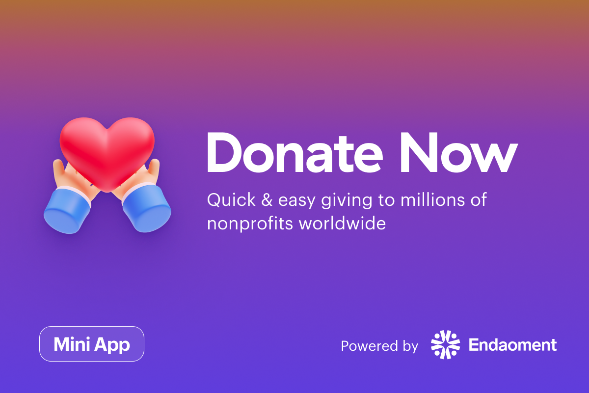 Donate Now by Endaoment - Farcaster Mini Apps